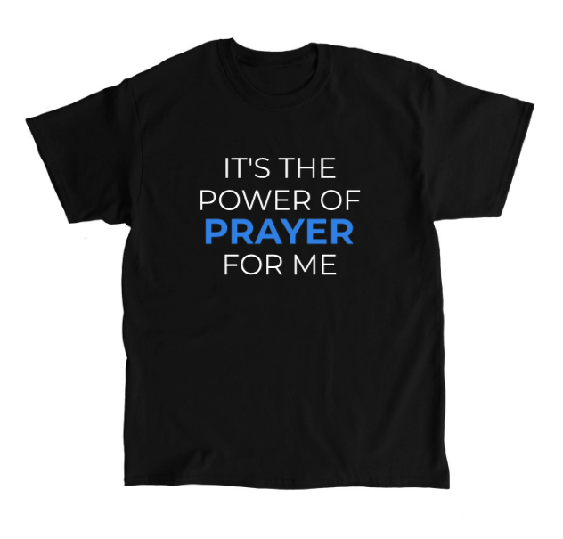 Power of Prayer T-Shirt